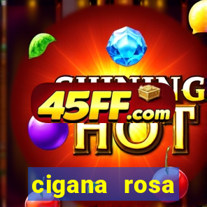 cigana rosa vermelha historia